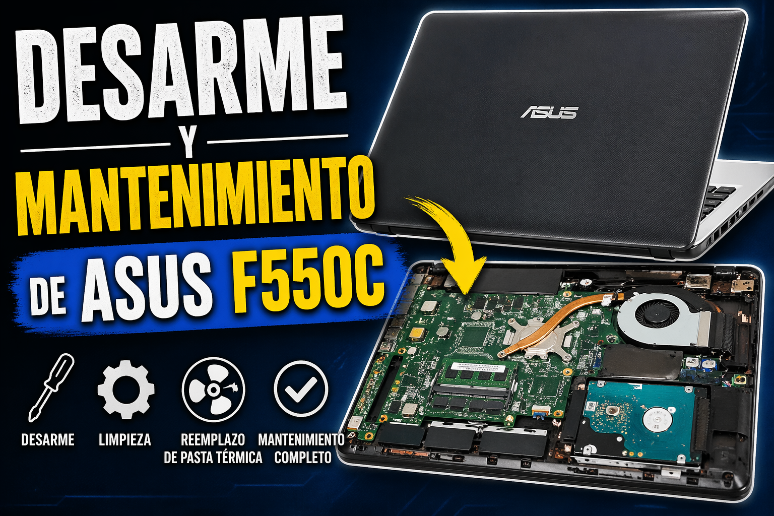 Desarme y Mantenimiento de Asus F550C